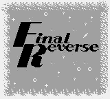 Final Reverse - Saigo no Gyakuten Title Screen